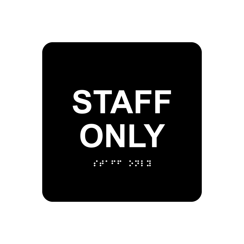 Staff Only Braille Sign
